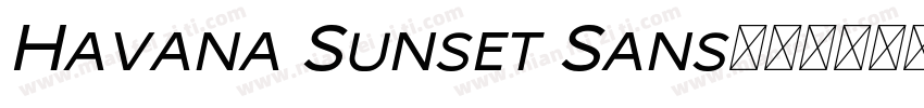 Havana Sunset Sans字体转换